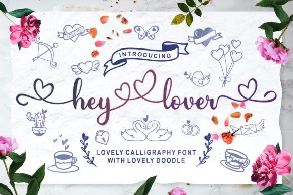 Hey Lover: A Script Font with Authentic Romantic Style