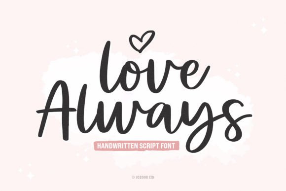 Love Always: The Modern Script Font for Authentic Branding
