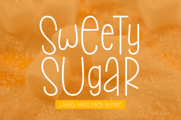 Sweety Sugar: Your Go-To for Playful, Modern Script Typography